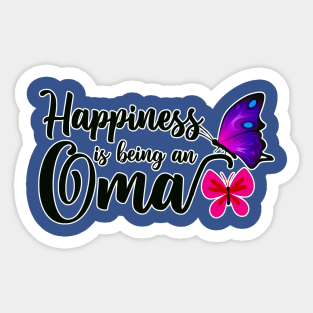 happiness is being an oma butterfly 2 Sticker